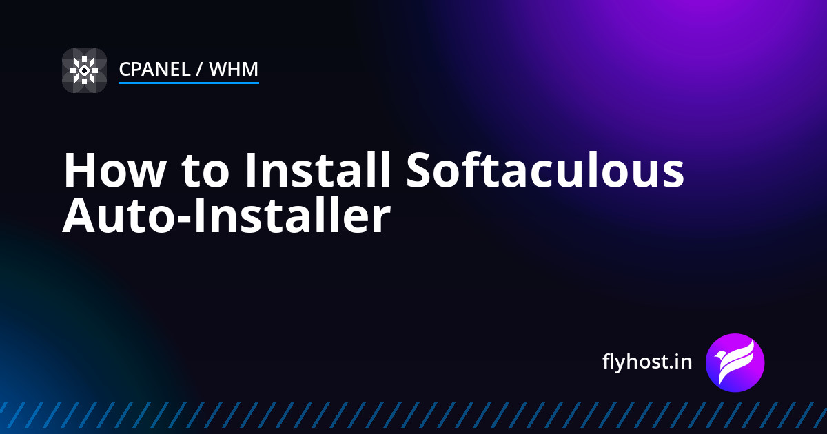 How to Install Softaculous Auto-Installer on WHM/cPanel
