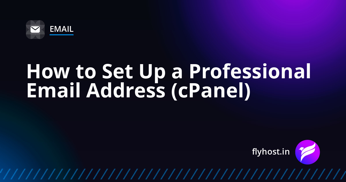 How to Set Up a Professional Email Address with Your Domain Name (cPanel Guide)