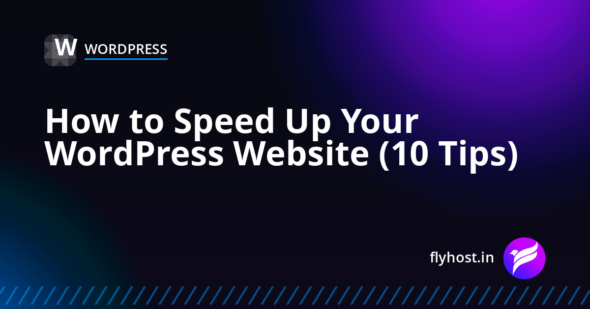 How to Speed Up Your WordPress Website on Shared Hosting (10 Proven Tips)